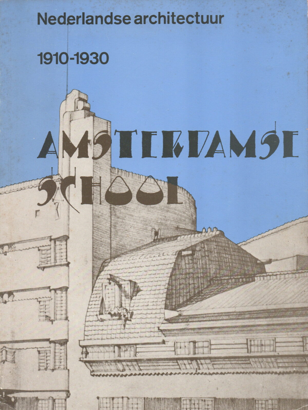 Nederlandse architectuur 1910-1930 Amsterdamse school