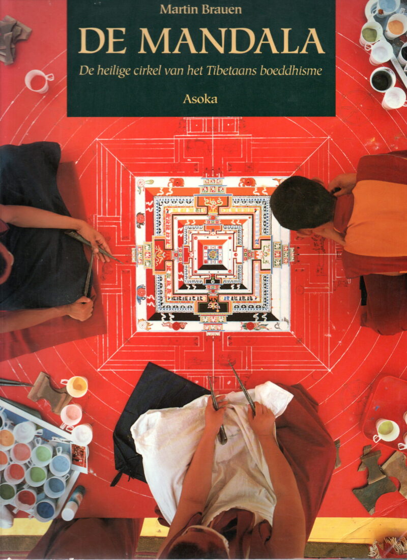 De mandala - De heilige cirkel van het Tibetaans boeddhisme -