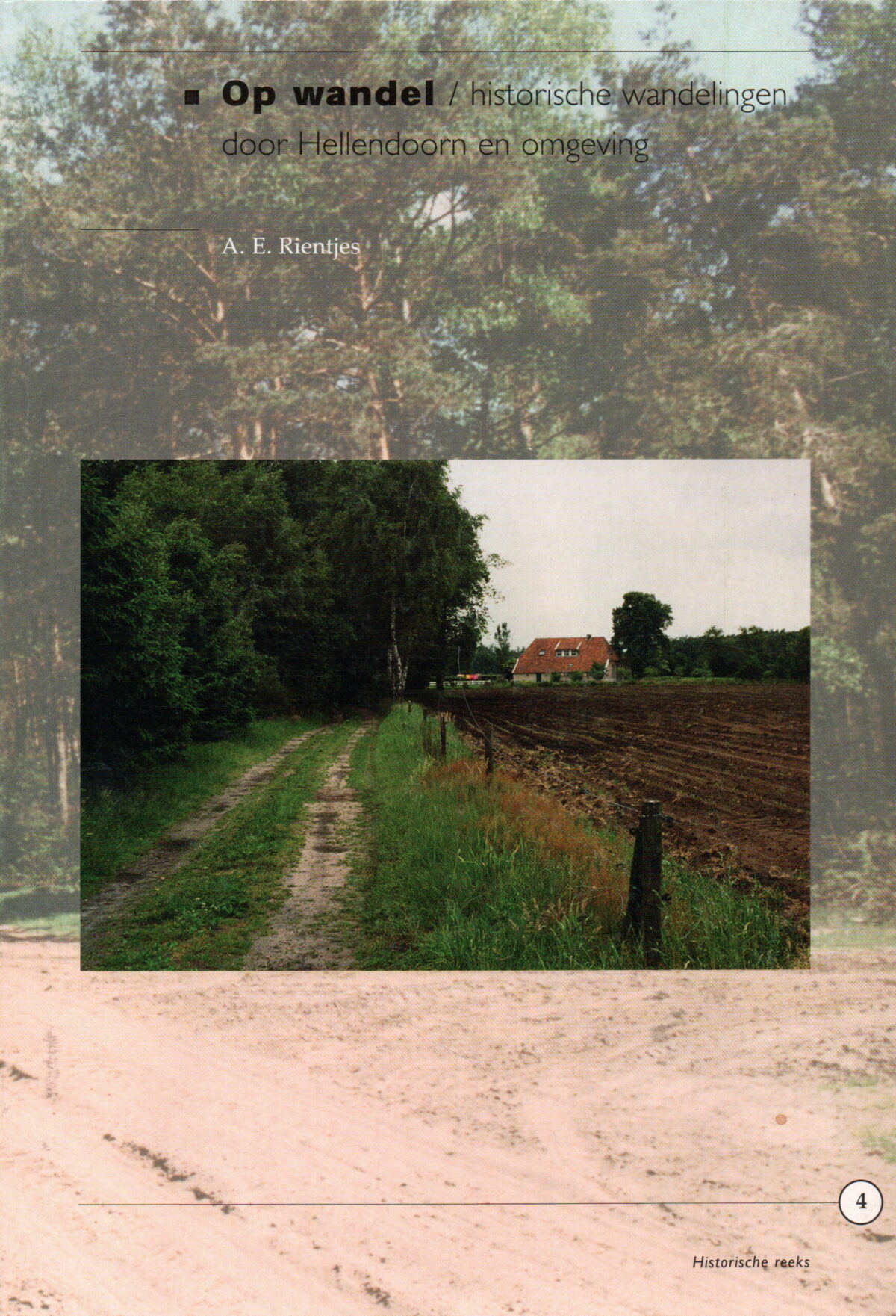 Op Wandel - historische wandelingen door Hellendoorn en omgeving -