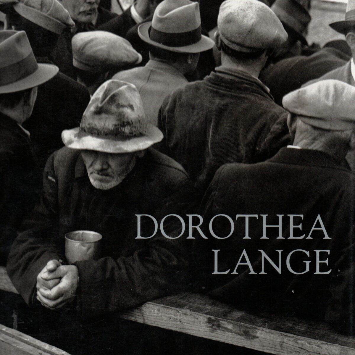 Dorothea Lange - Photographs of a Lifetime -