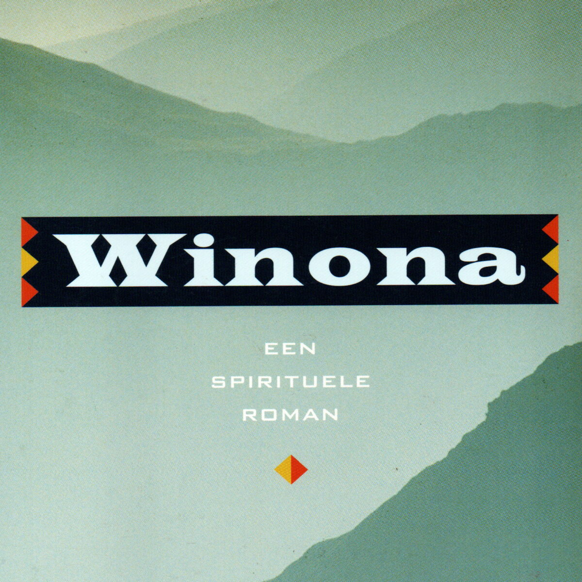 Winona - Een spirituele roman -