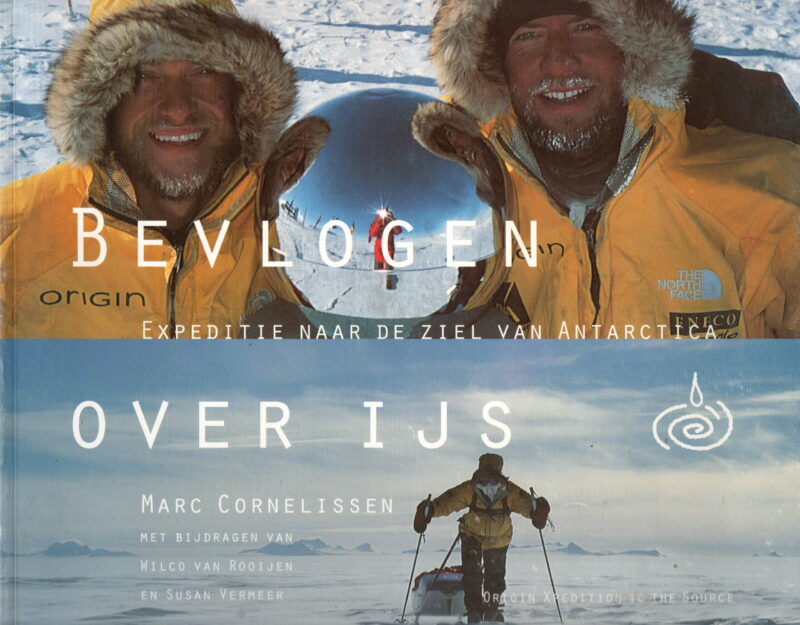Bevlogen over ijs - Expeditie naar de ziel van Antarctica - Origin Xpedition to the Source -