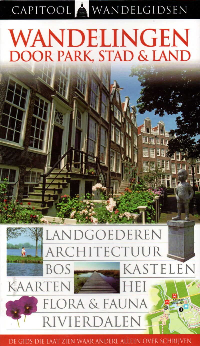 Wandelingen door park, stad & Land - Landgoederen, architectuur, bos, kastelen, kaarten, hei, flora & fauna, rivierdalen -