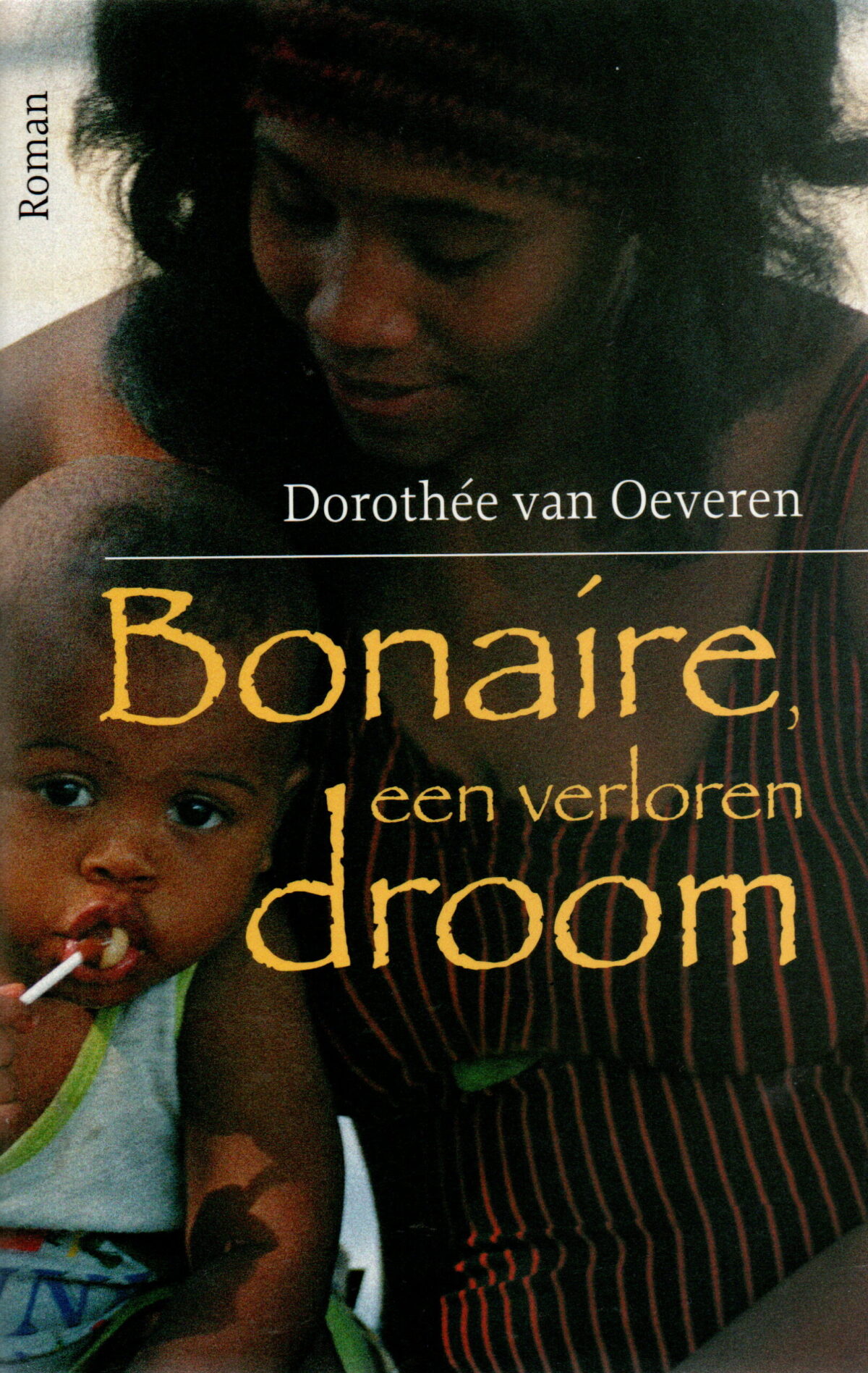 Scan_20240831-scaled Bonaire, een verloren droom - roman -