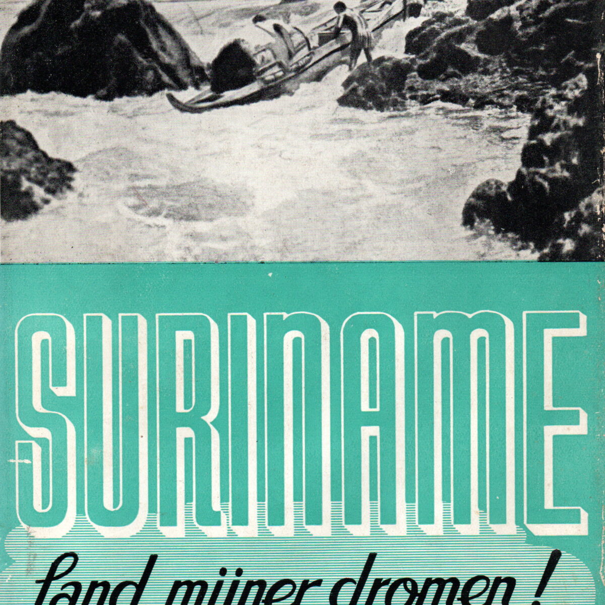Suriname - land mijner dromen! -