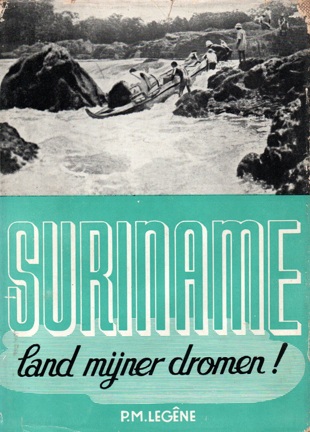 Suriname - land mijner dromen! -