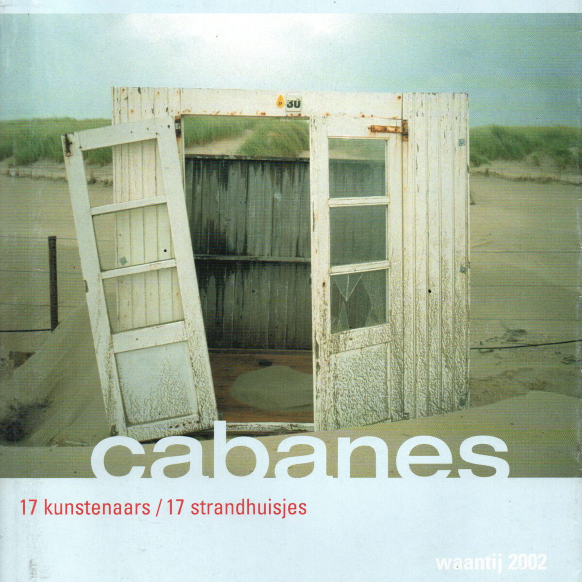 Cabanas - 17 kunstenaars / 17 strandhuisjes -