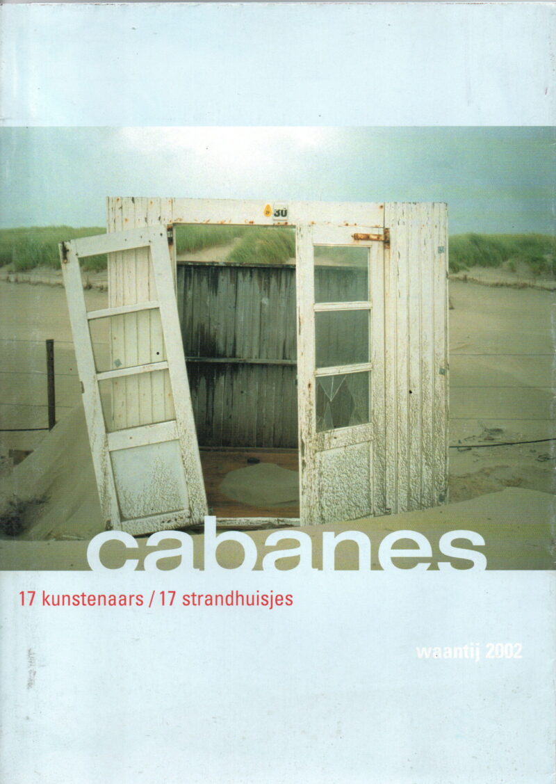 Cabanas - 17 kunstenaars / 17 strandhuisjes -