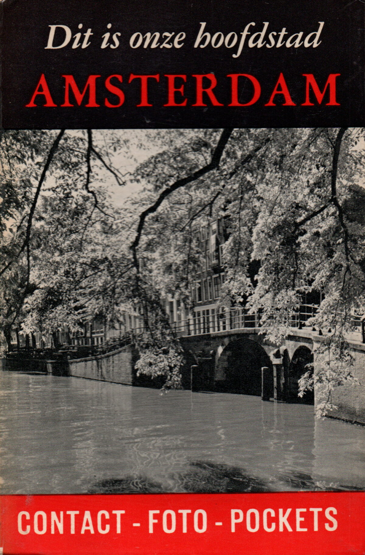 Dit is onze hoofdstad Amsterdam