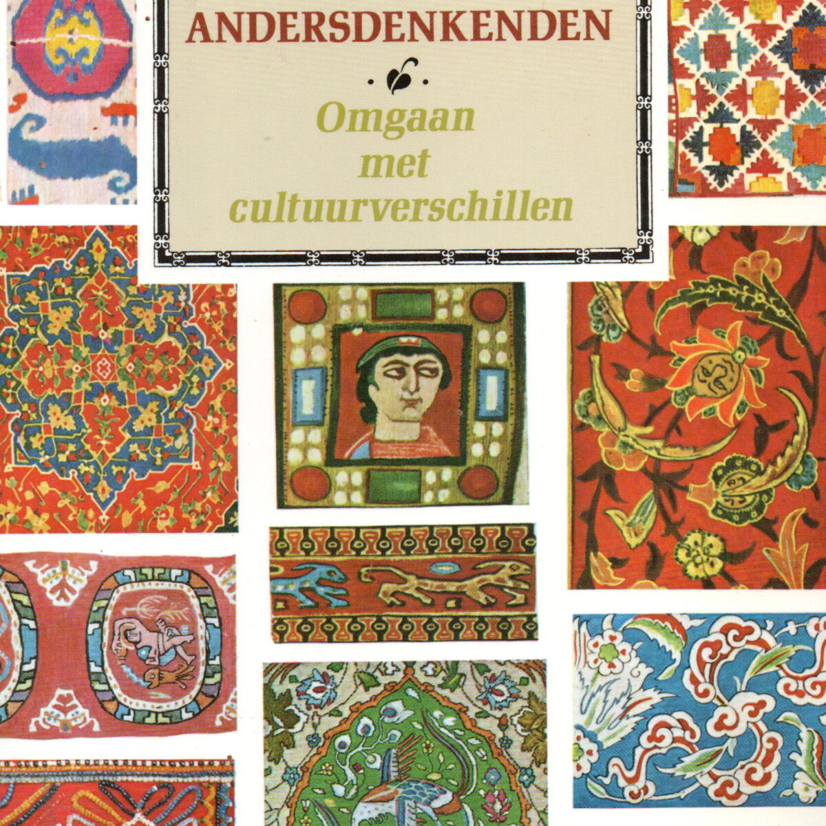 Allemaal andersdenkenden - Omgaan met cultuurverschillen -