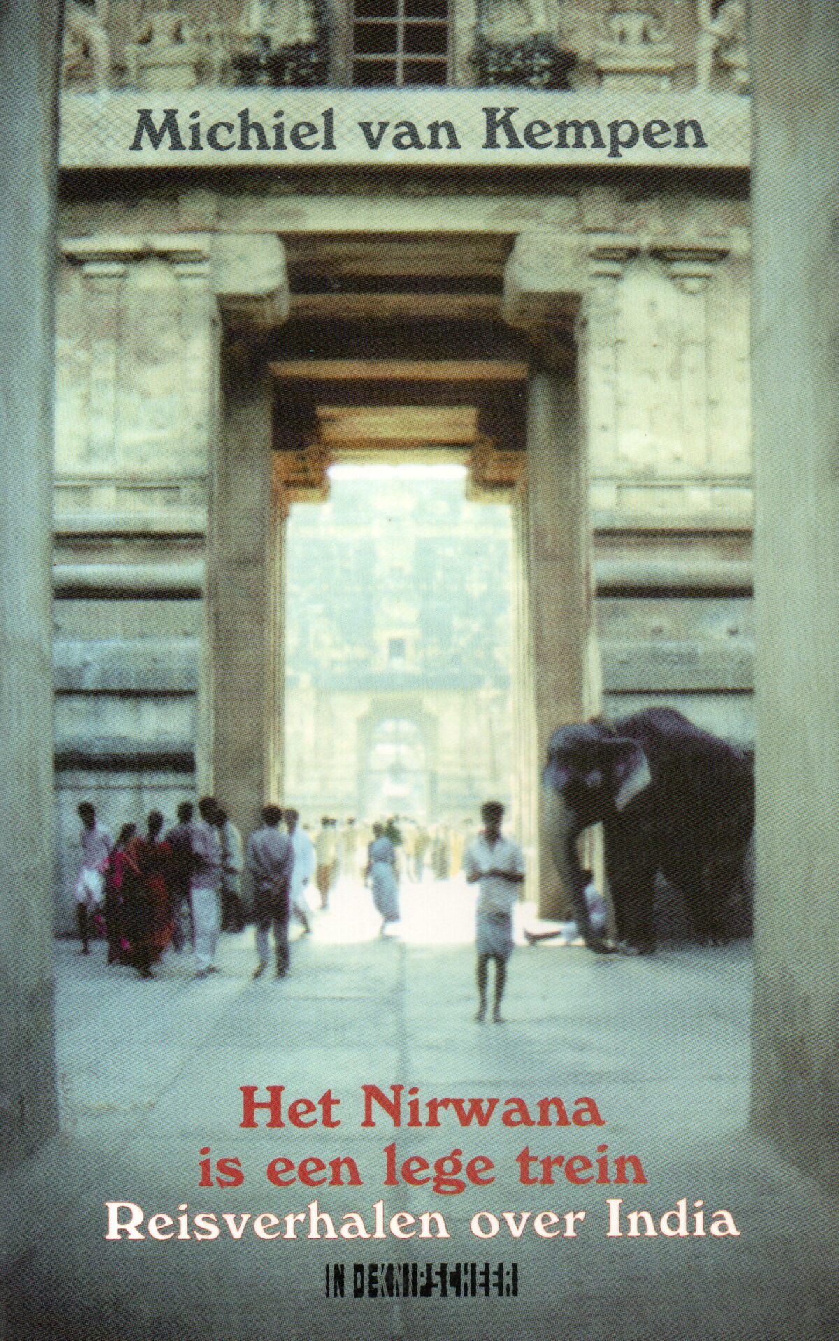 Het Nirwana is een lege trein - Reisverhalen over India -