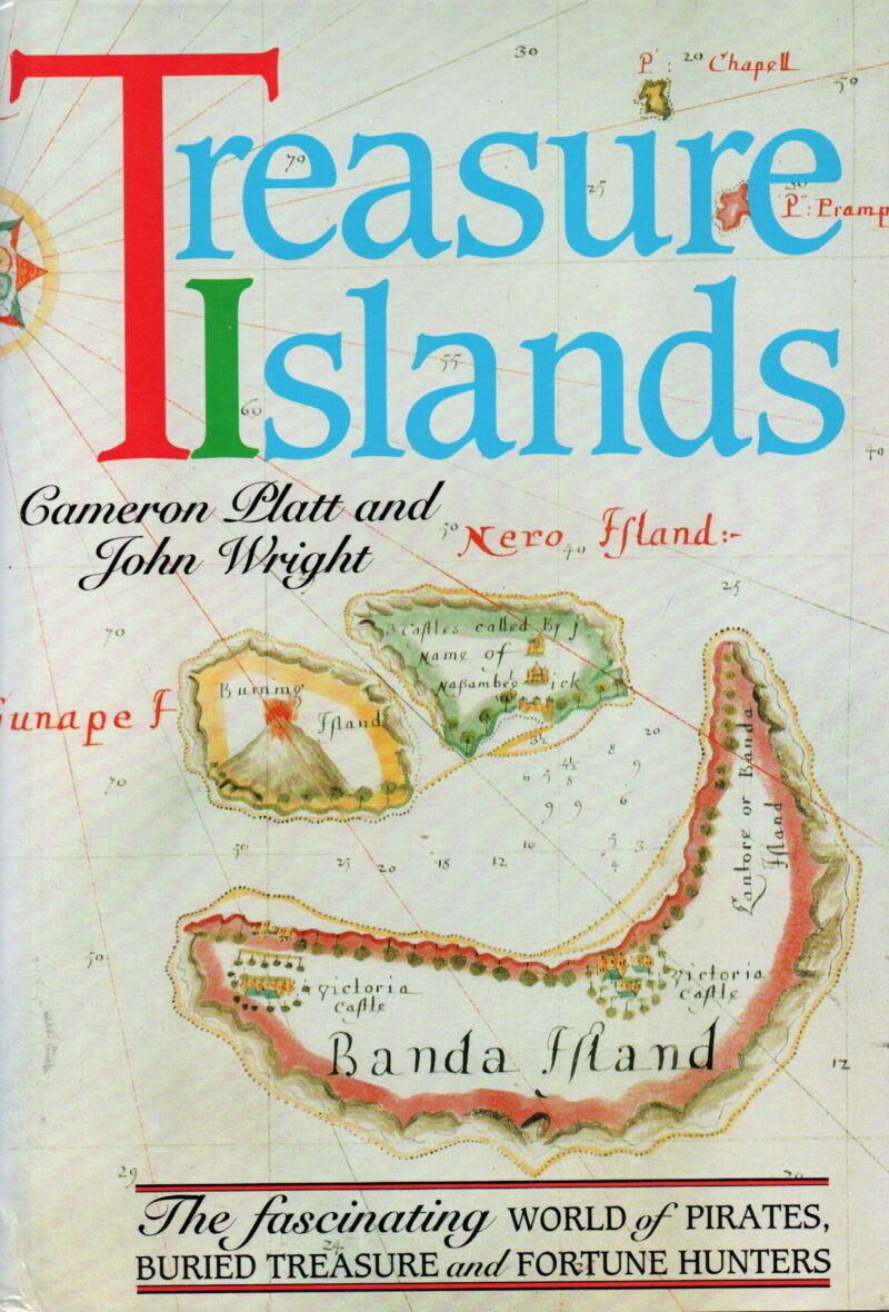 Treasure Islands - The fascinating World of Pirates, Buried Treasure and Fortune Hunters -
