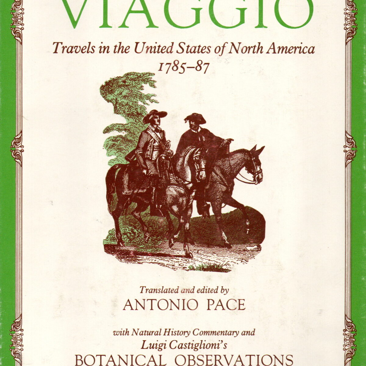 Luigi Castiglioni's Viaggio - Travels in the United States of North America 1785-87 -