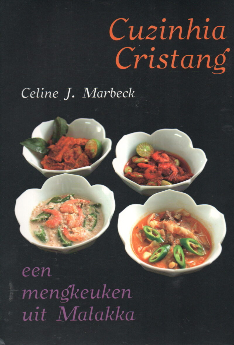 Cuzinhia Cristang - een mengkeuken uit Malakka -