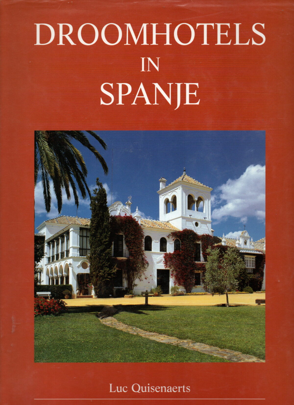 Droomhotels in Spanje