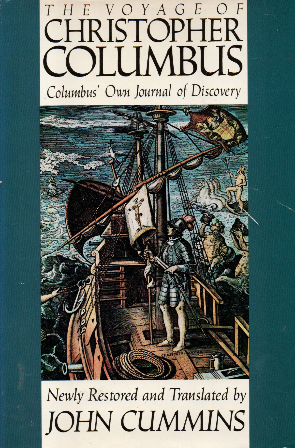 The Voyage of Christopher Columbus - Columbus' Own Journal of Discovery -
