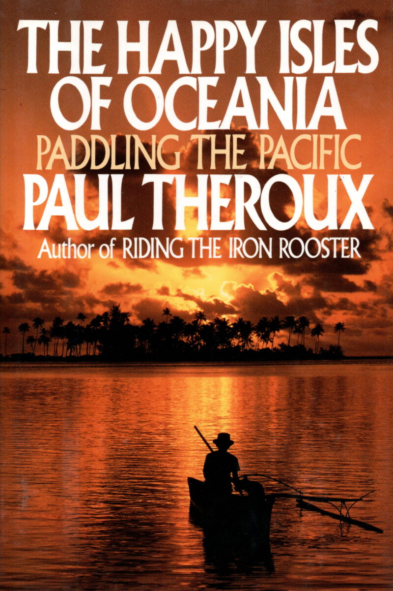 The Happy Isles of Oceania - Paddling the Pacific -