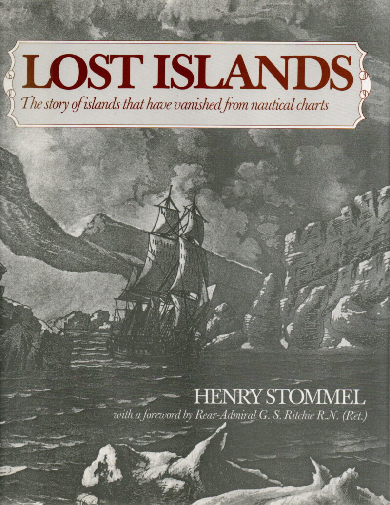 Lost Islands - The story of islands that have vanished from nautical charts -