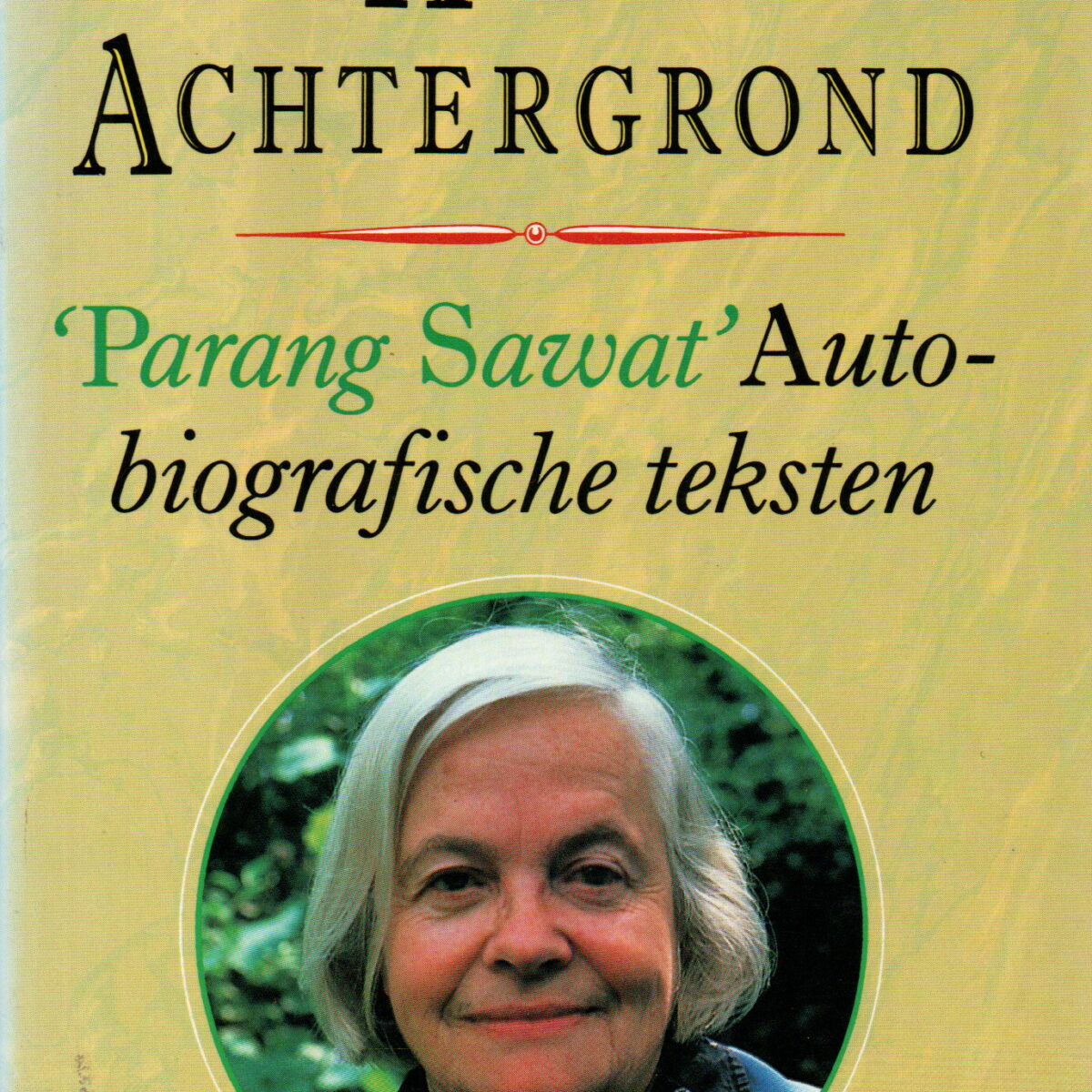 Een handvol achtergrond - 'Parang Sawat' Autobiografische teksten -