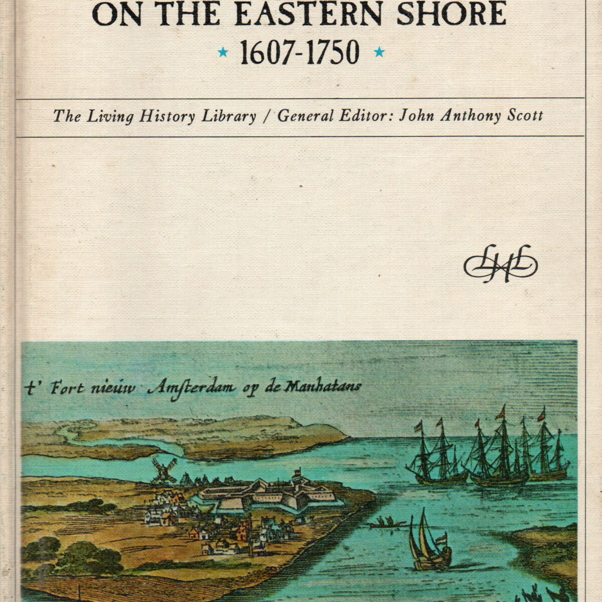 Settlers on the Eastern Shore * 1607-1750*
