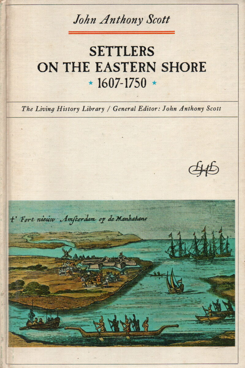 Settlers on the Eastern Shore * 1607-1750*