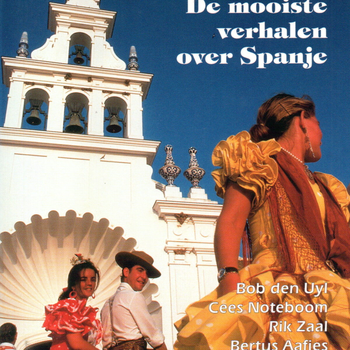 Viva España - De mooiste verhalen over Spanje -