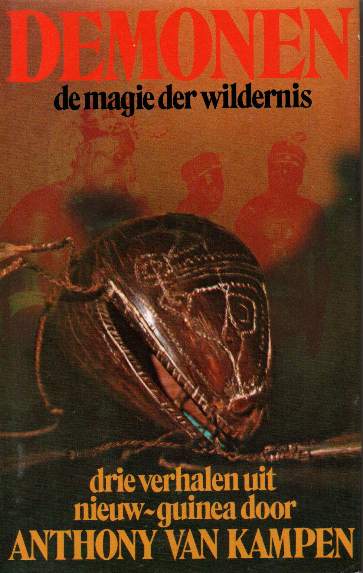 Demonen, de magie der wildernis - Reizen in de Vóór-Tijd, Hart zonder haat, Prauw aan boord -
