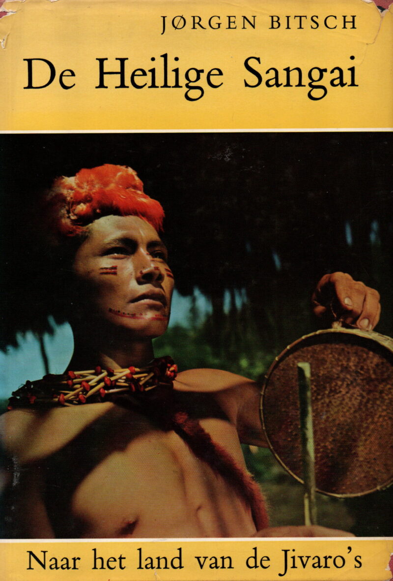 De Heilige Sangai - Naar het land van de Jivaro's -