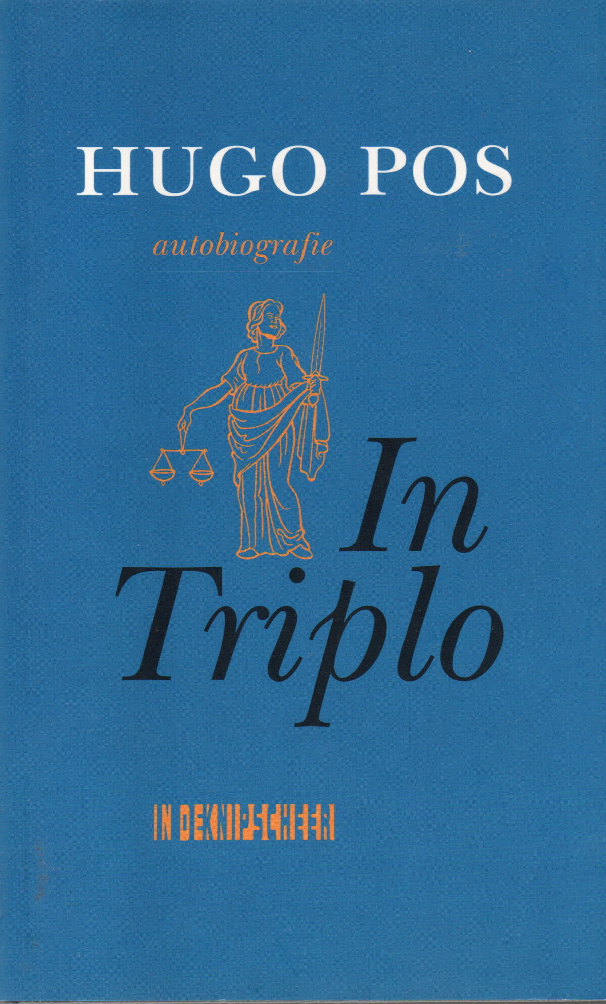 Hugo Pos - In Triplo - Autobiografie -