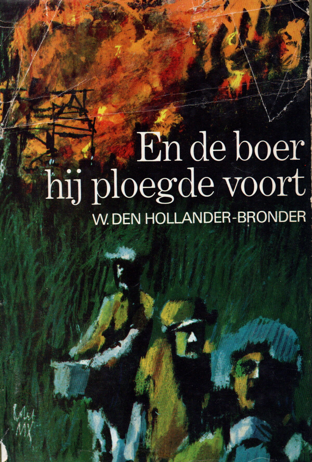 En de boer hij ploegde voort