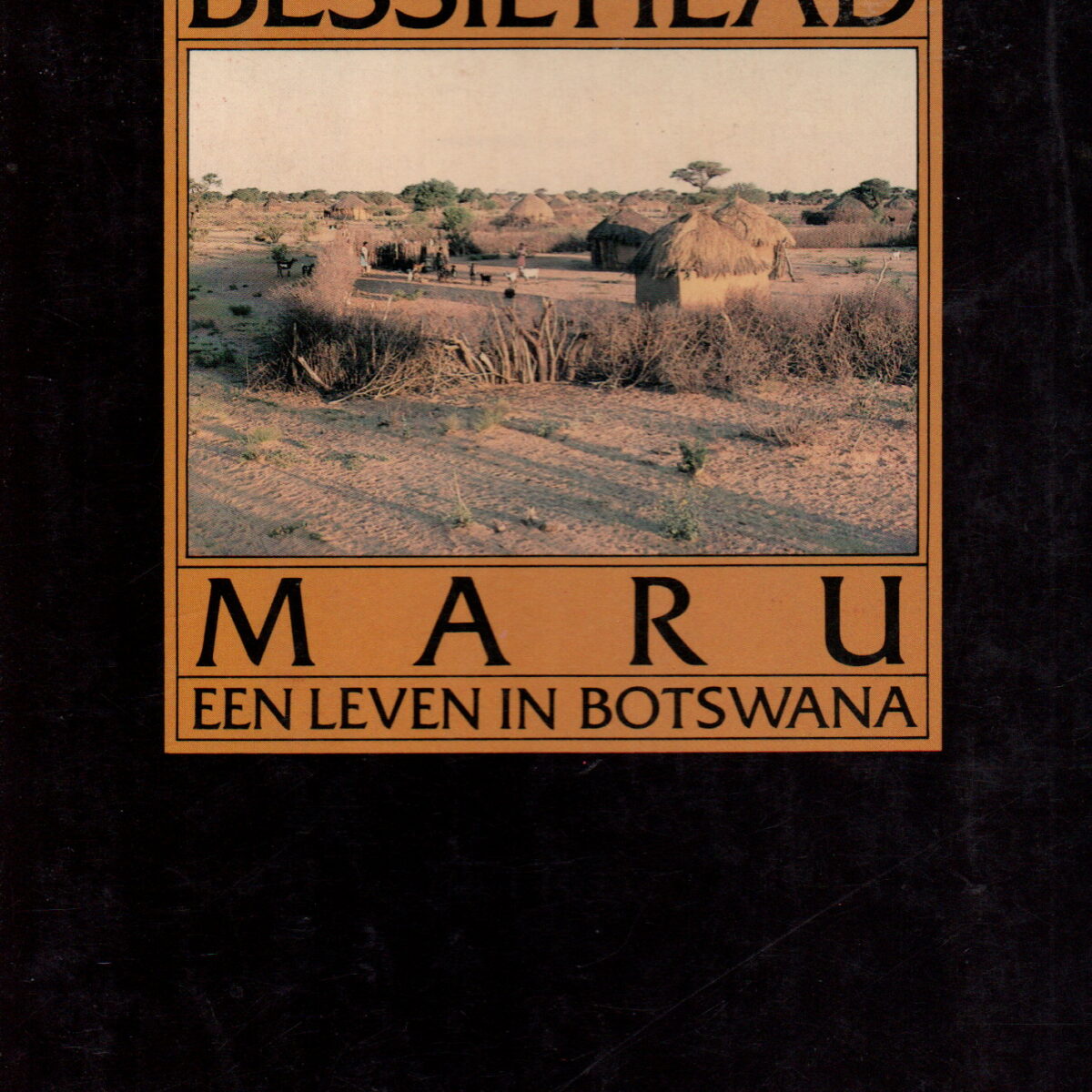 Maru - Een leven in Botswana - roman -