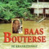 Baas Bouterse - De krankzinnige klopjacht op het Surinaamse drugskartel -