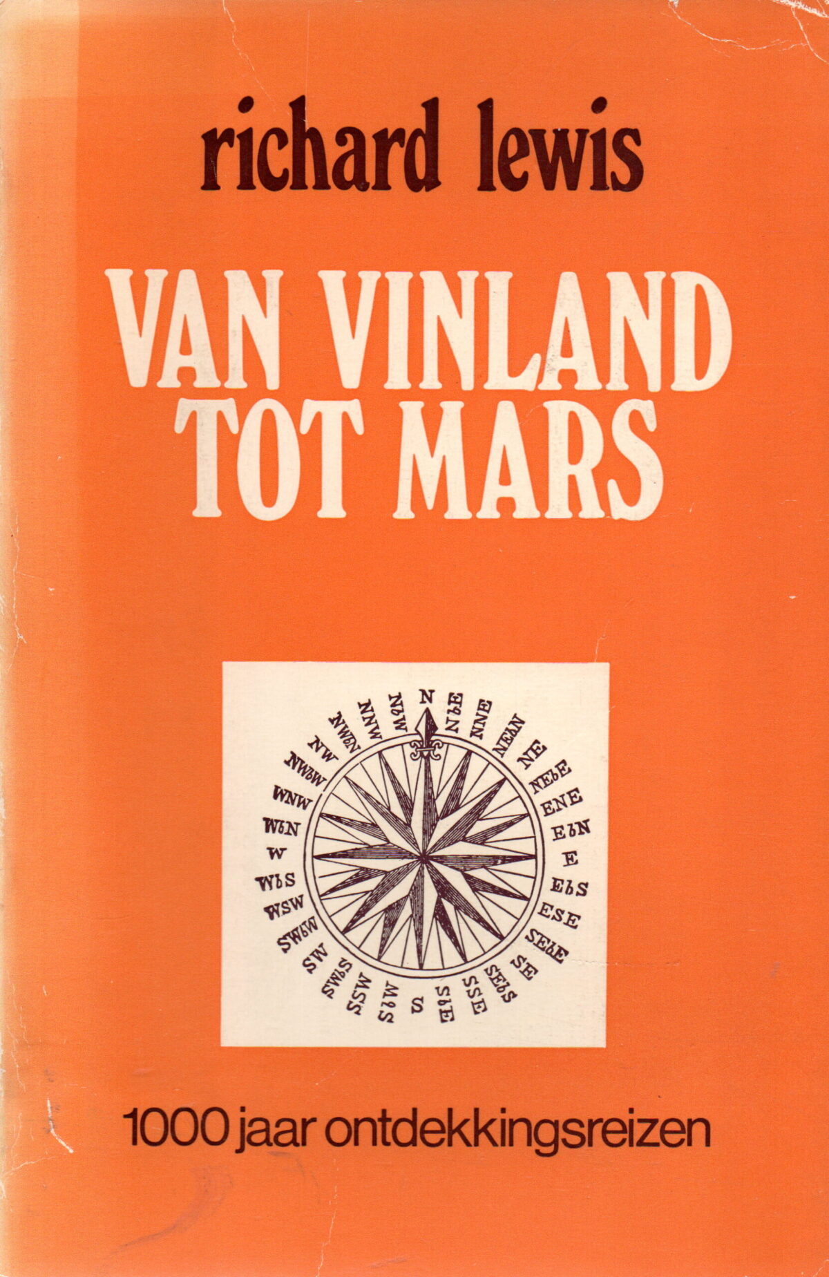 Van Vinland tot Mars - 1000 jaar ontdekkingsreizen -