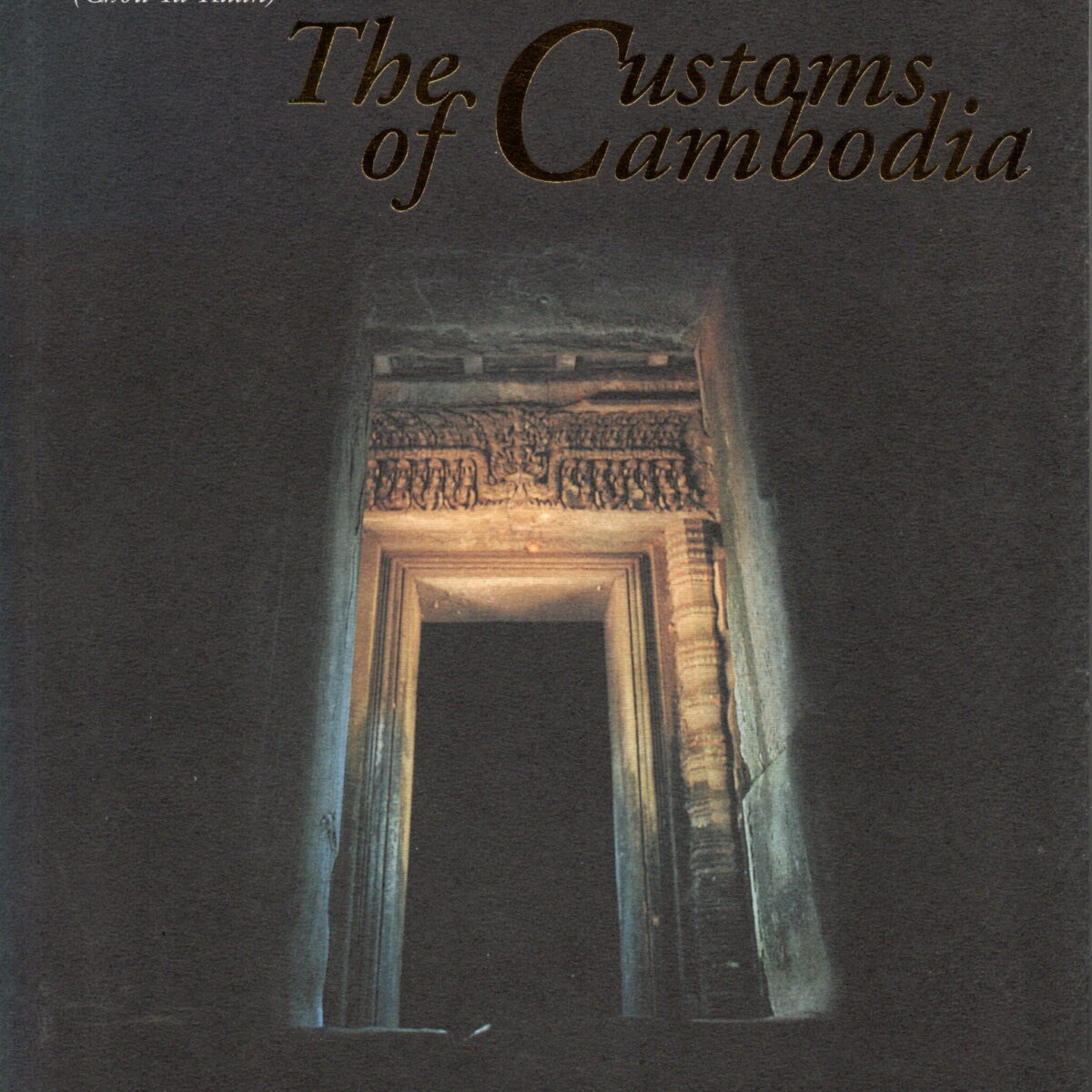 The Customs of Cambodia