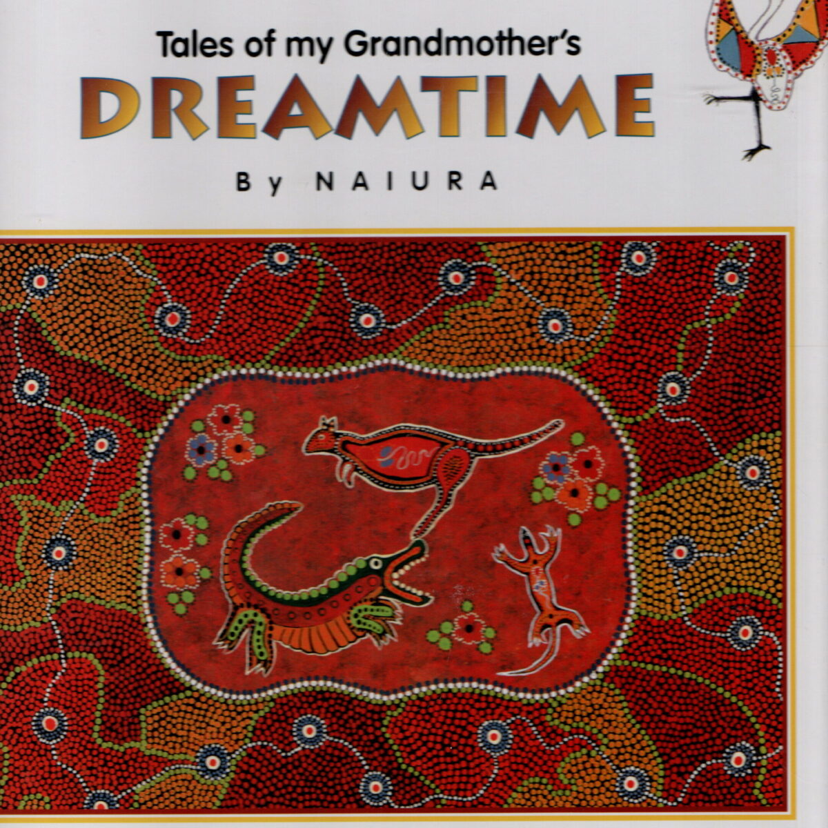 Tales of my Grandmother's Dreamtime