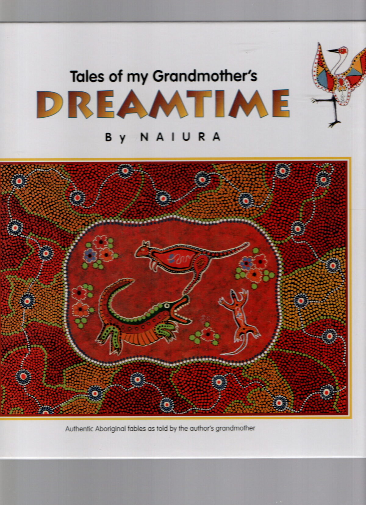 Tales of my Grandmother's Dreamtime