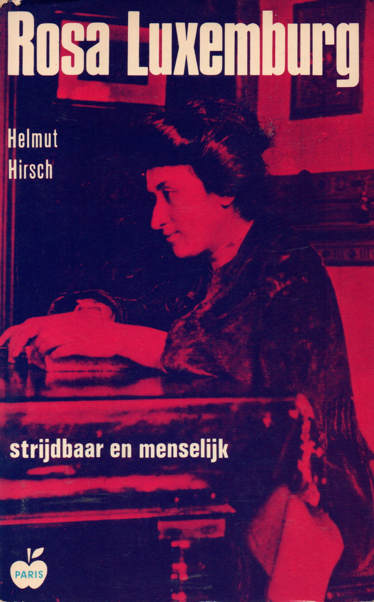 Rosa Luxemburg - strijdbaar en menselijk -