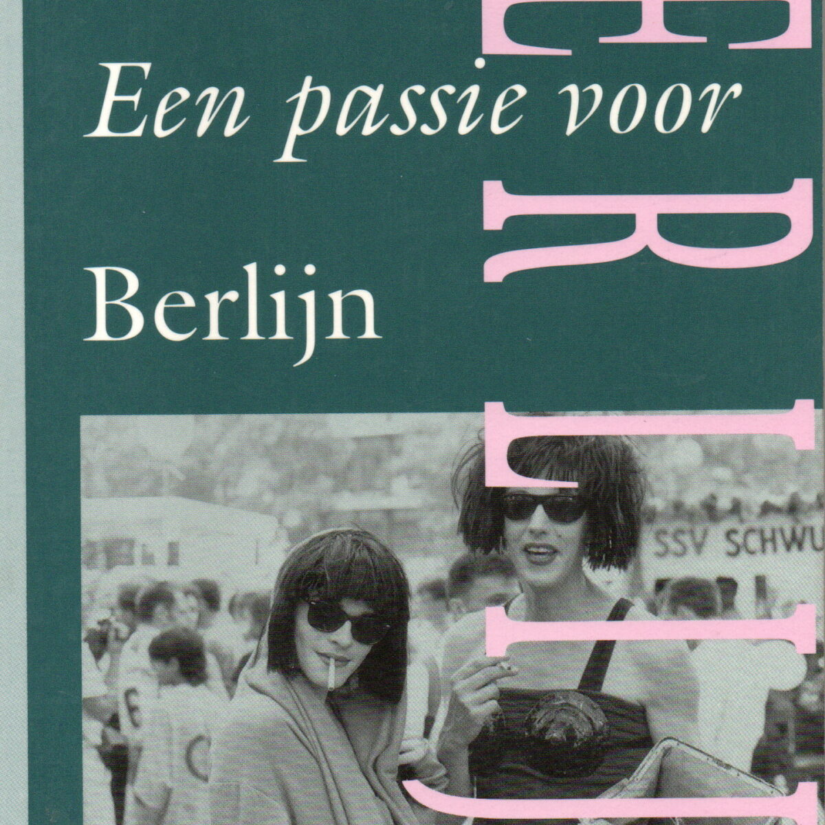 Een passie voor Berlijn