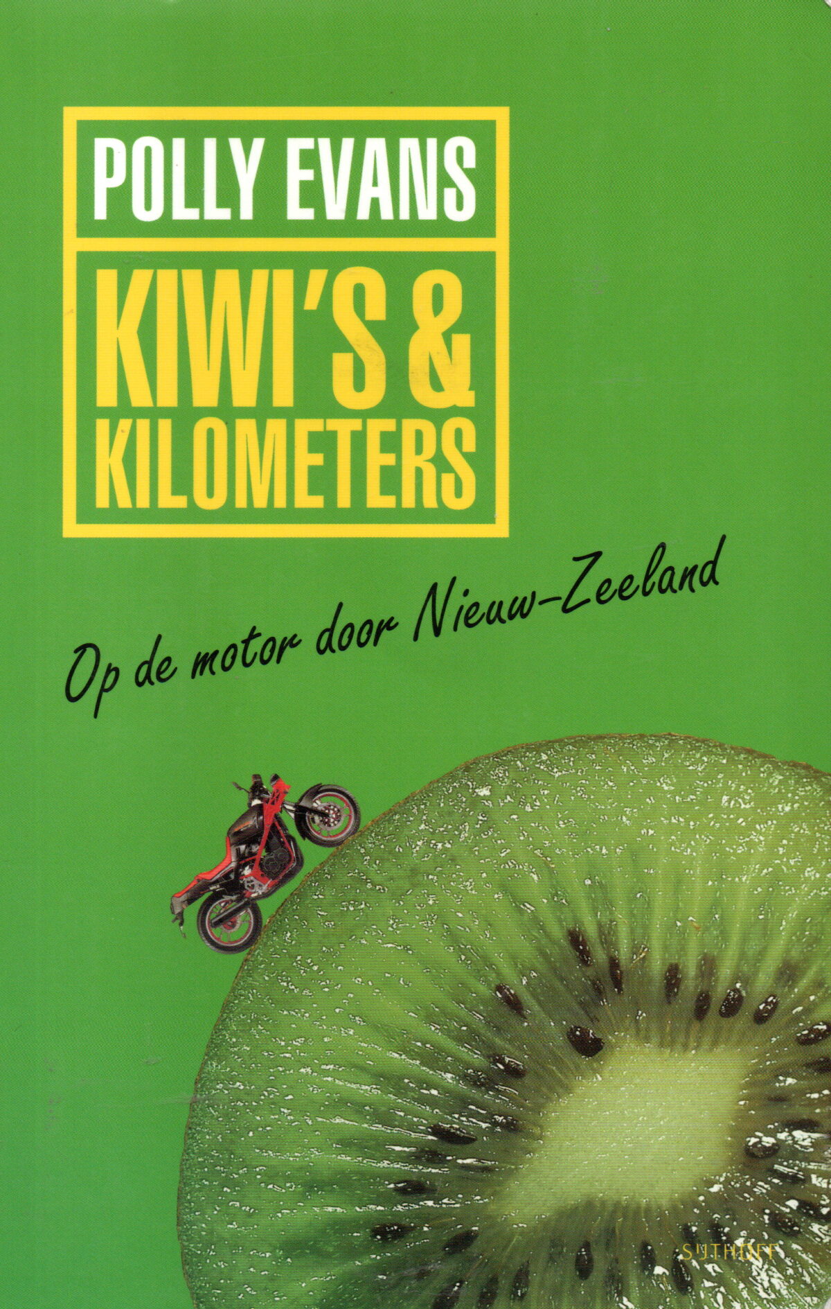 Kiwi's en kilometers - Op de motor door Nieuw-Zeeland -