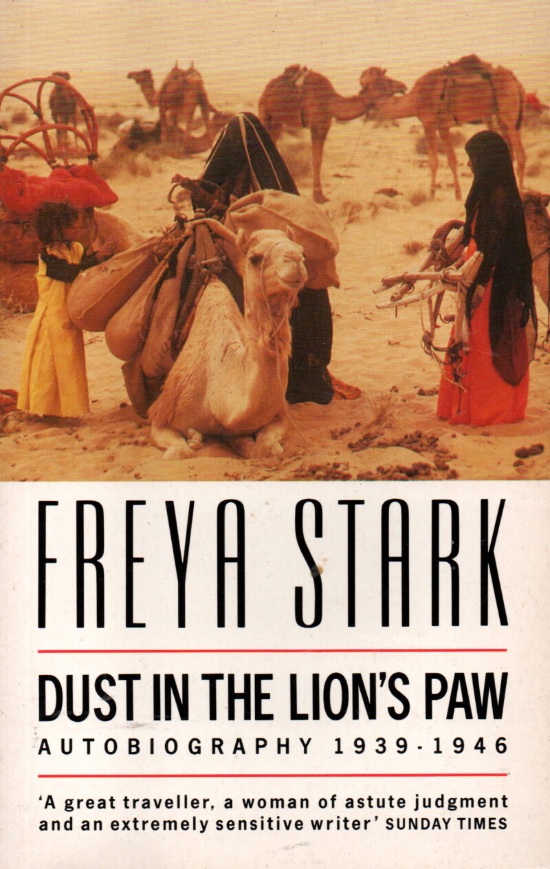 Dust in the Lion's Paw - Autobiography 1939-1946 -