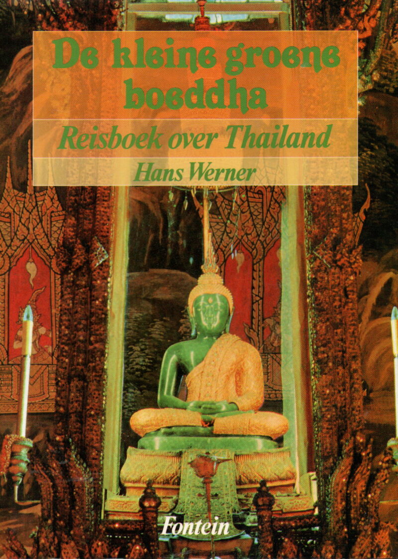De kleine groene boeddha - Reisboek over Thailand -
