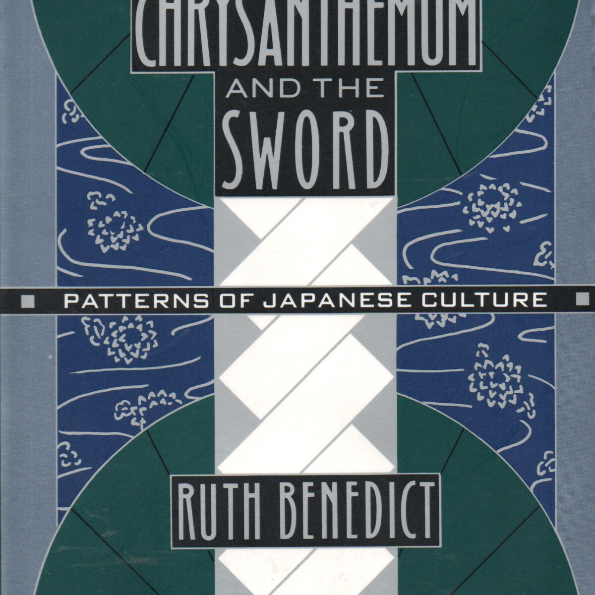 The Chrysanthemum and the Sword - Patterns of Japanese culture -