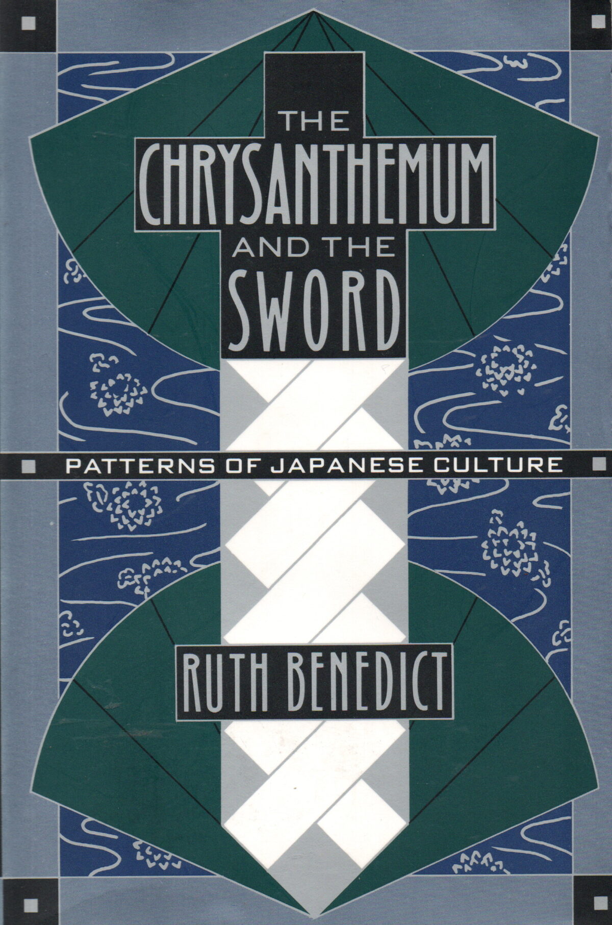 The Chrysanthemum and the Sword - Patterns of Japanese culture -