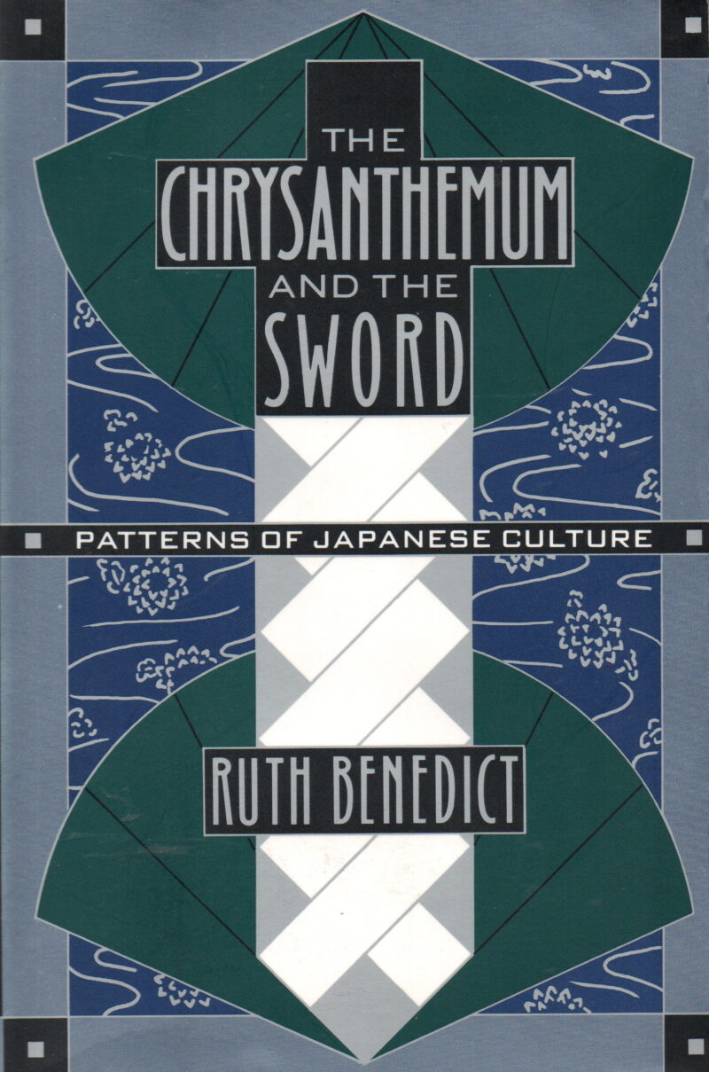 The Chrysanthemum and the Sword - Patterns of Japanese culture -