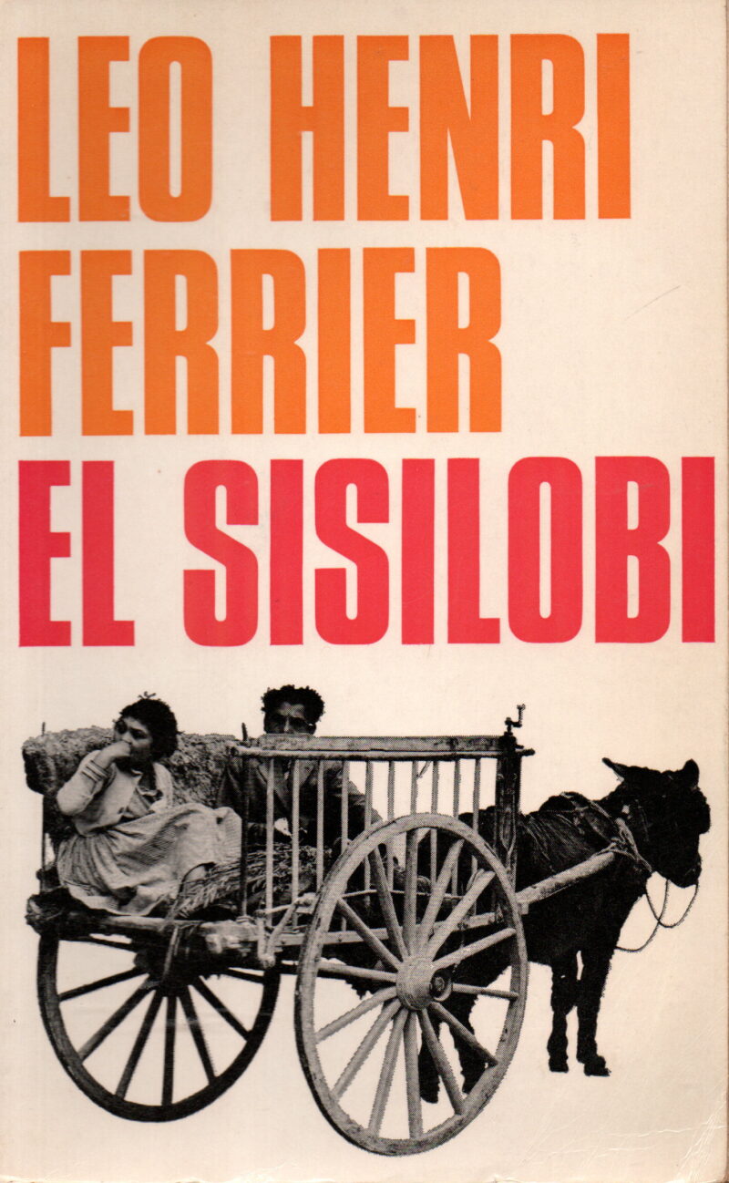 El sisilobi - of het basisonderzoek - Roman -