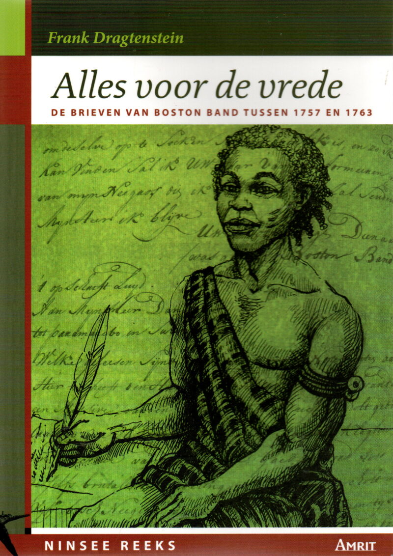Alles voor de vrede - De brieven van Boston Band tussen 1757 en 1763 -
