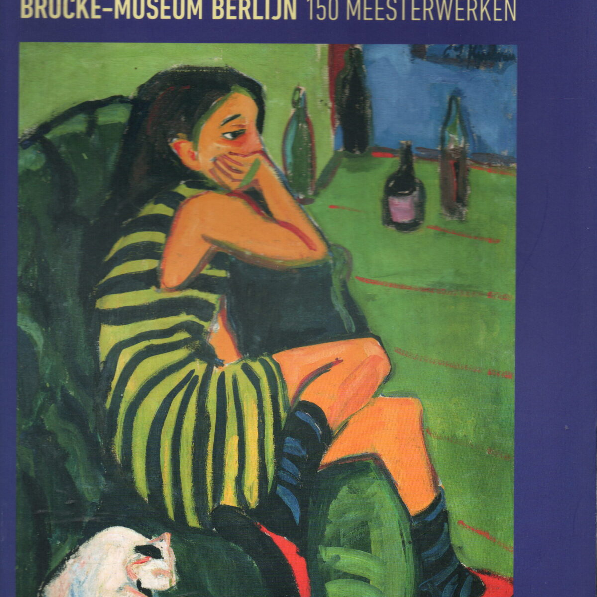Duits Expressionisme 1905-1913 - Brücke-Museum Berlijn - 150 meesterwerken -