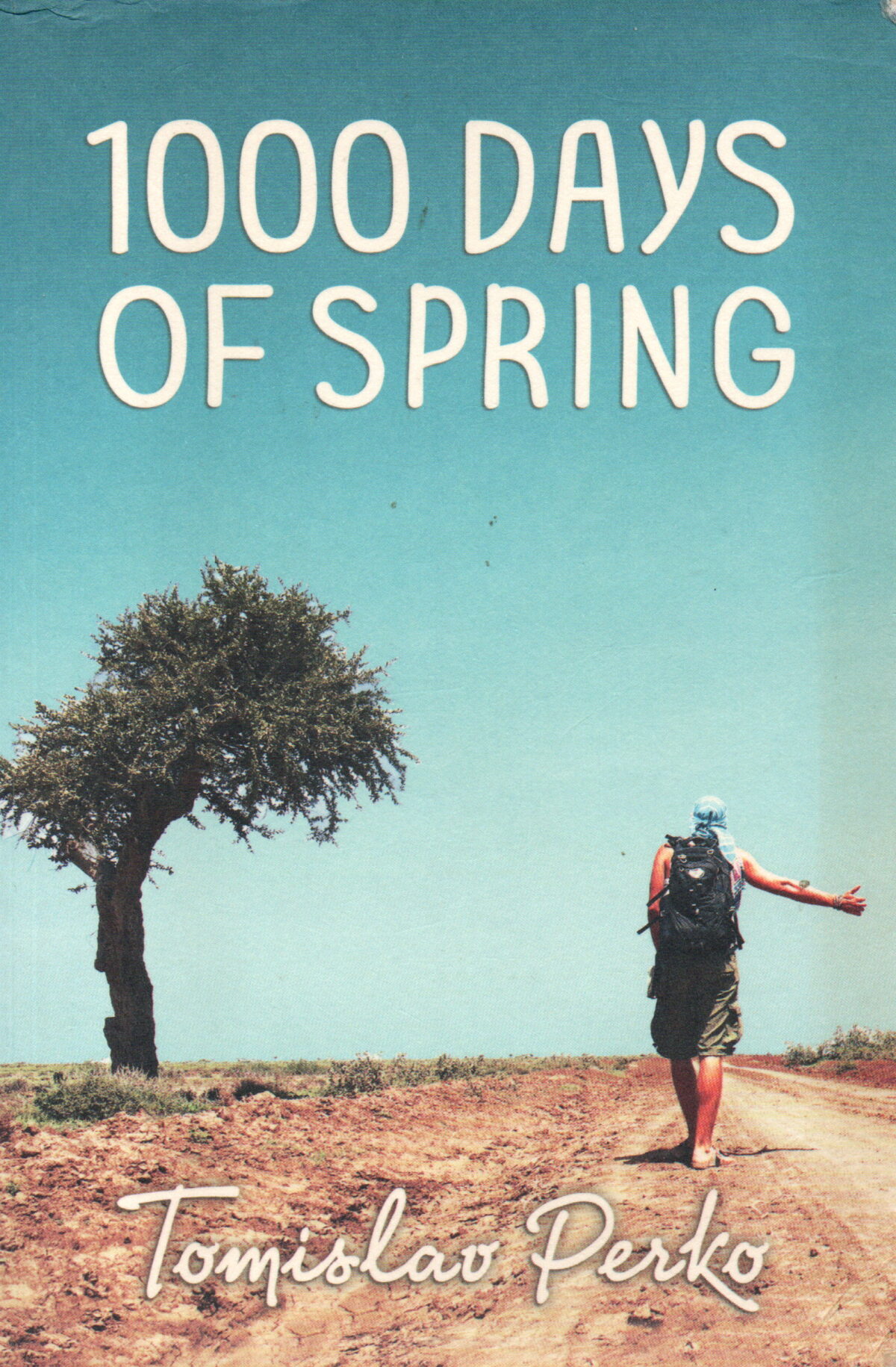 1000 Days of Spring - Travelogue of a Hitchhiker -