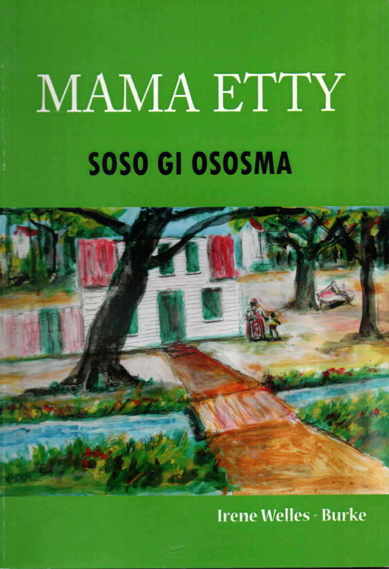 Mama Etty - Soso gi ososma -