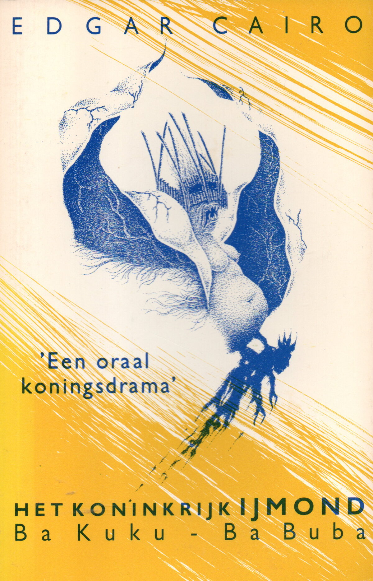 Het koninkrijk IJmond - Ba Kuku - Ba Buba - 'Een oraal koningsdrama' -